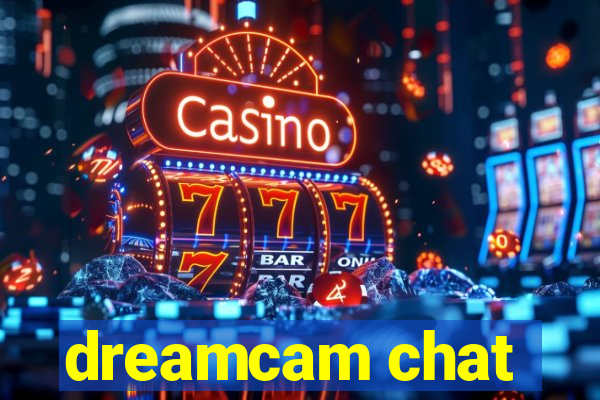 dreamcam chat